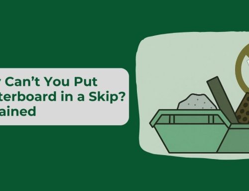 Why Can’t You Put Plasterboard in a Skip? | Disposal Rules Explained